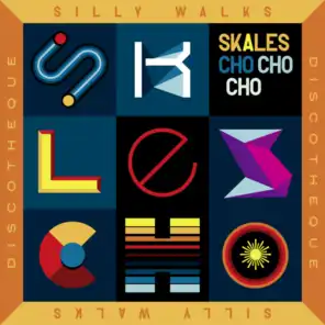 Skales & silly walks discotheque