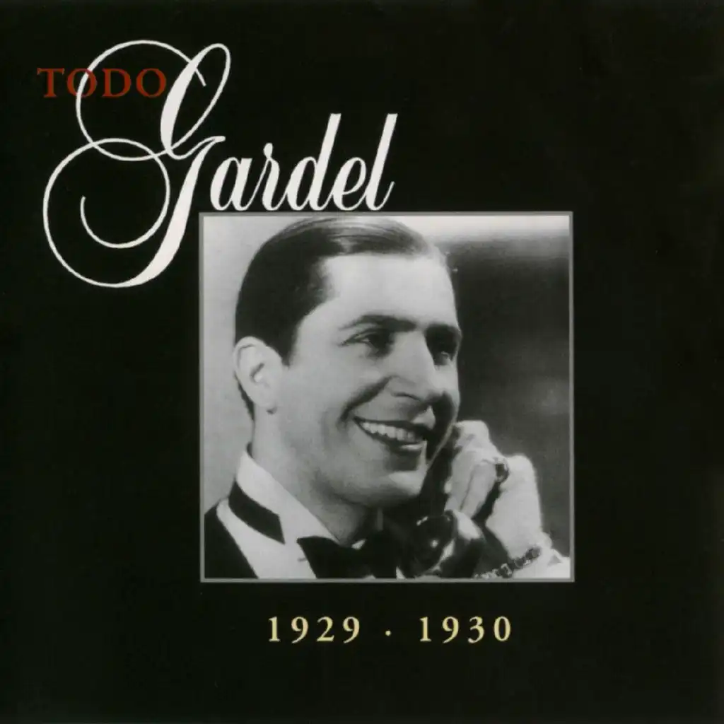 La Historia Completa De Carlos Gardel - Volumen 13