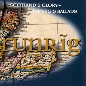 Scotland's Glory: Runrig's Ballads