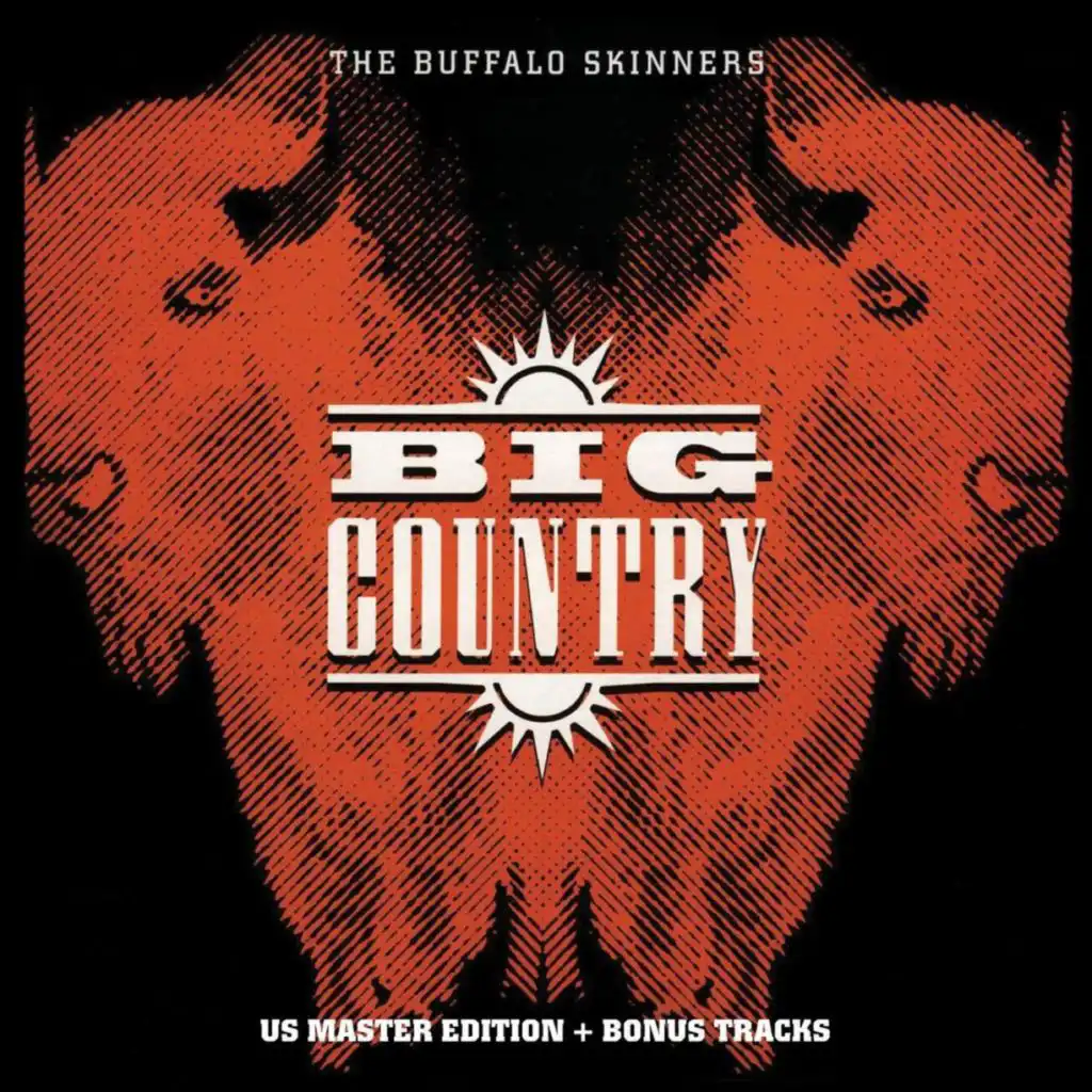 The Buffalo Skinners (Deluxe Version)