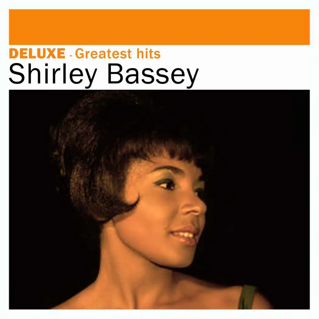 Deluxe: Greatest Hits - Shirley Bassey