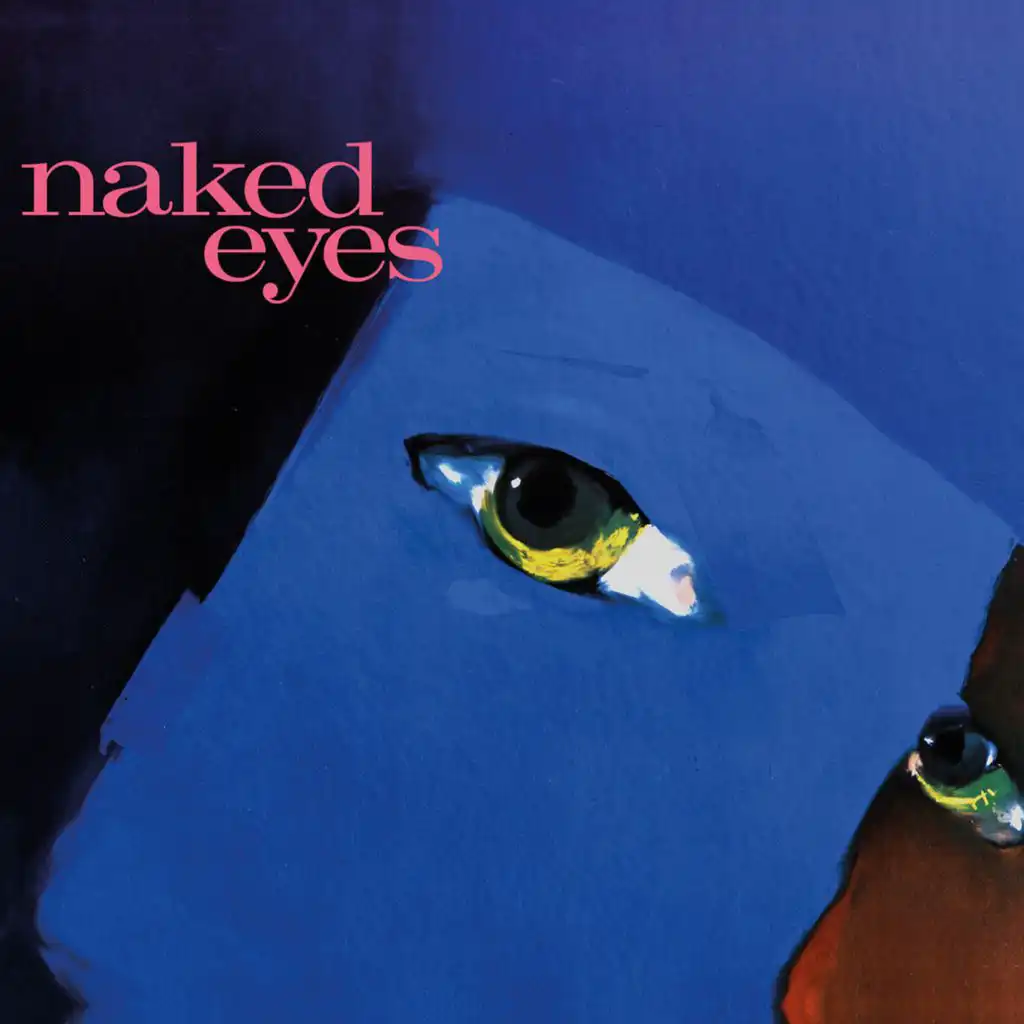 Naked Eyes