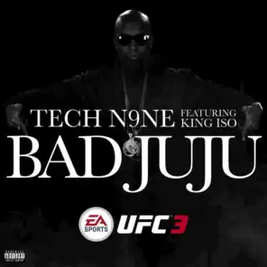 Bad JuJu (feat. King Iso)
