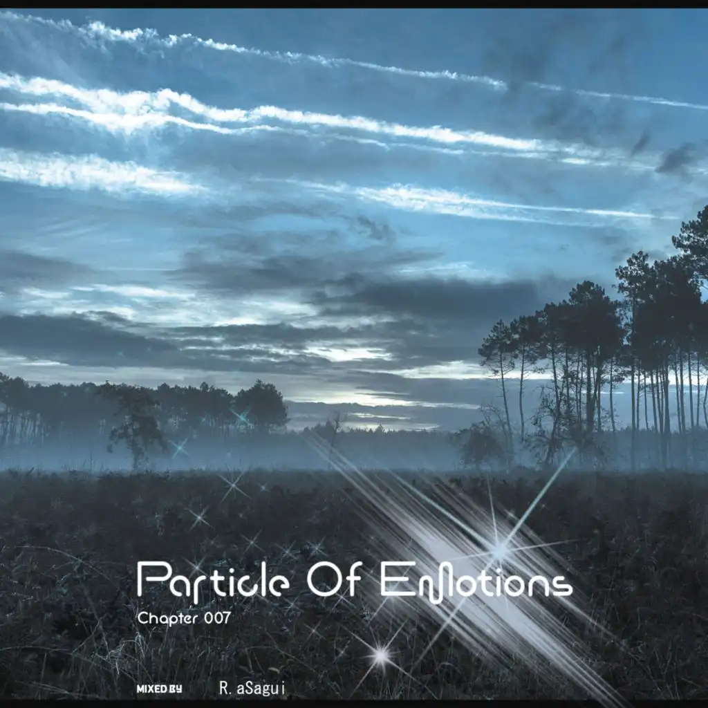 Particle of Emotions Chapter 007 (R.aSagui Mix Set)