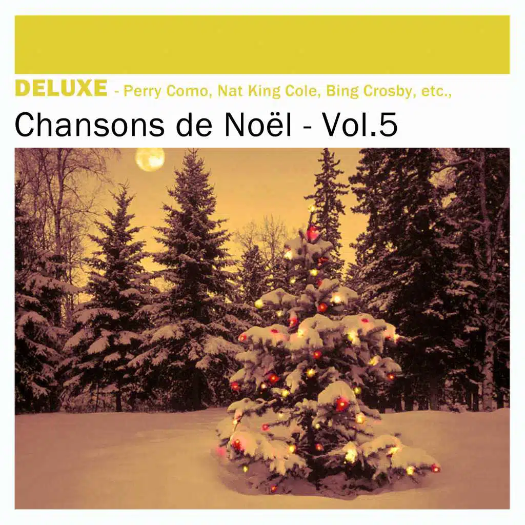 Deluxe: Chansons de Noël, Vol.5