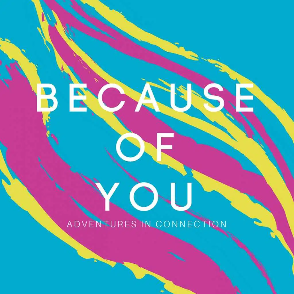 Because of You