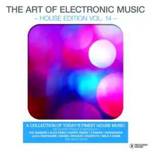 The Art of Electronic Music - House Edition, Vol. 14