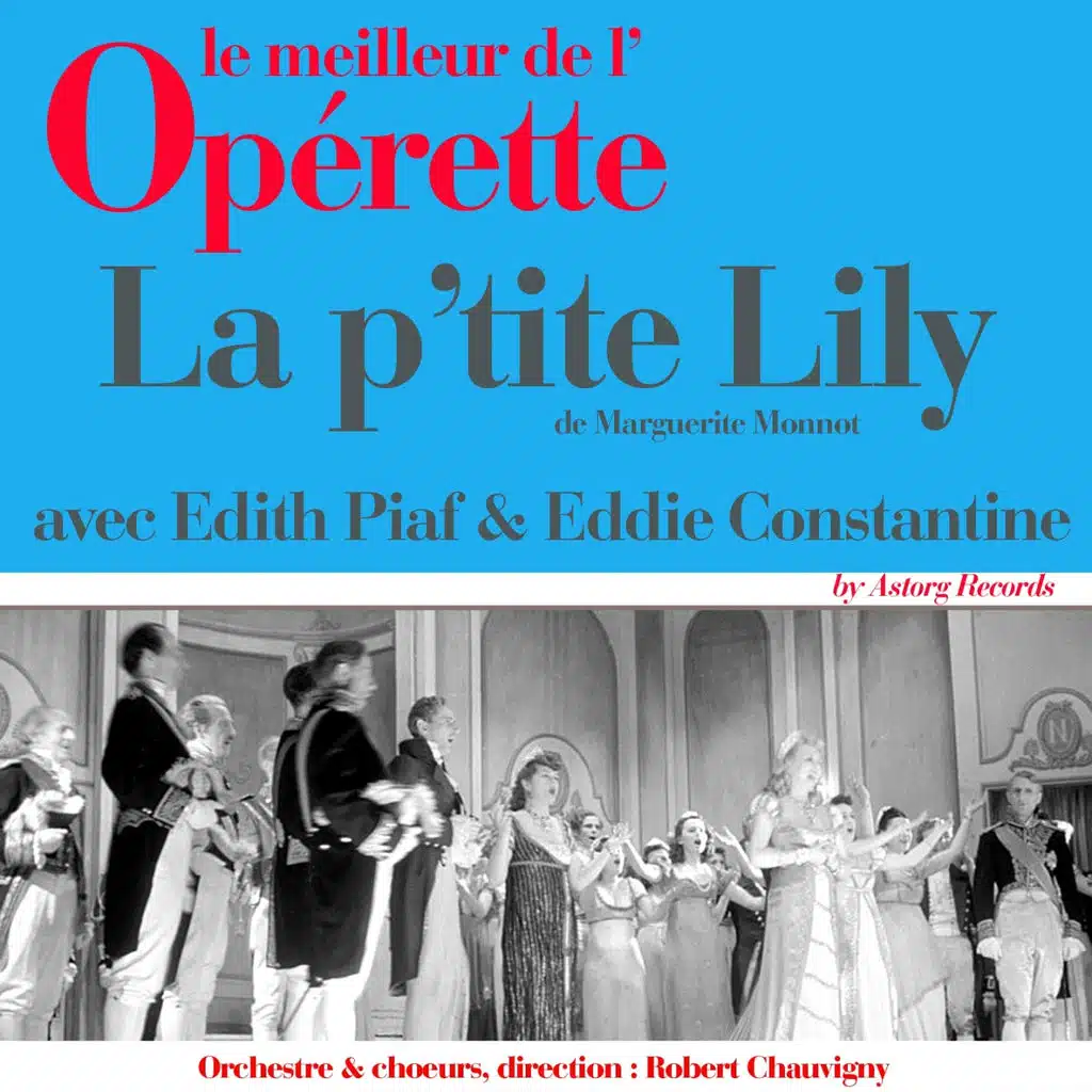 La p'tite Lily (Le meilleur de l'opérette)