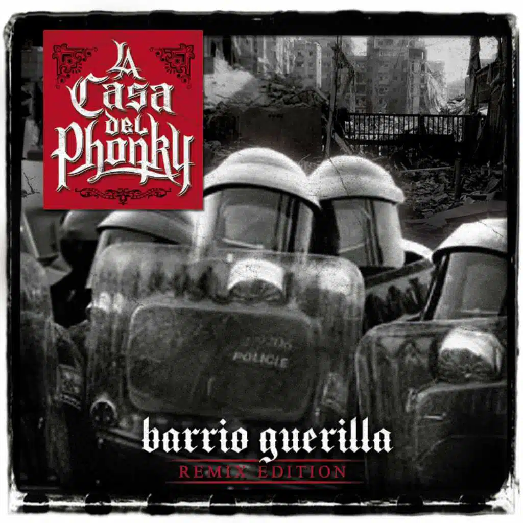 Barrio Guerilla (Bonus Remix Version)