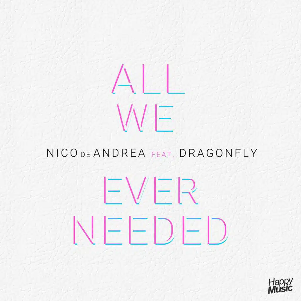 All We Ever Needed (feat. Dragonfly) [Radio Edit]