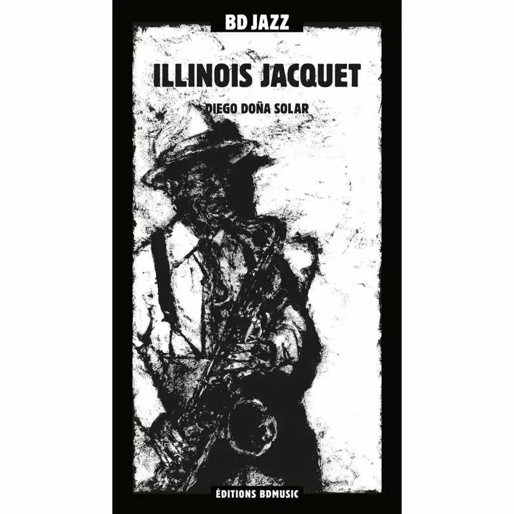 BD Music Presents Illinois Jacquet