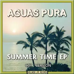 Summer Time EP (Cut Version)