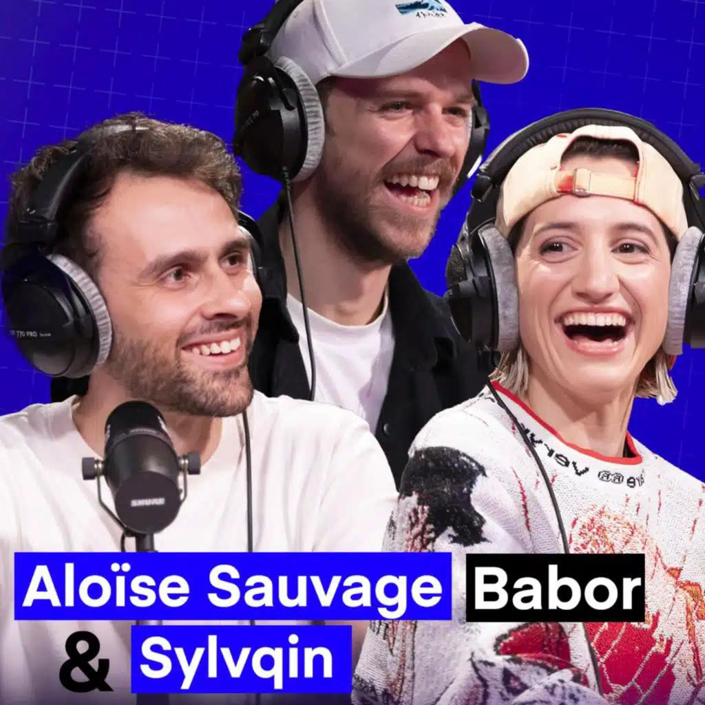 Babor, Aloïse Sauvage et Sylvqin