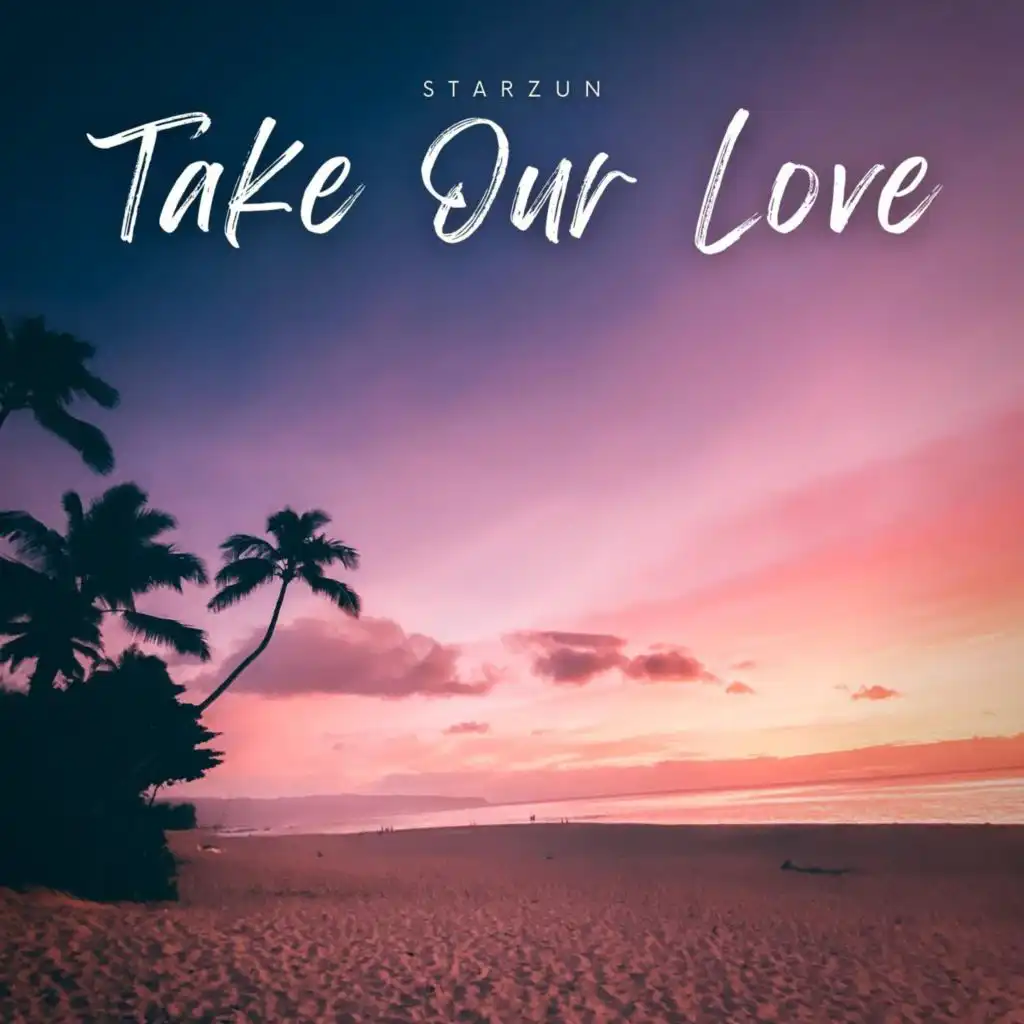 Take Our Love