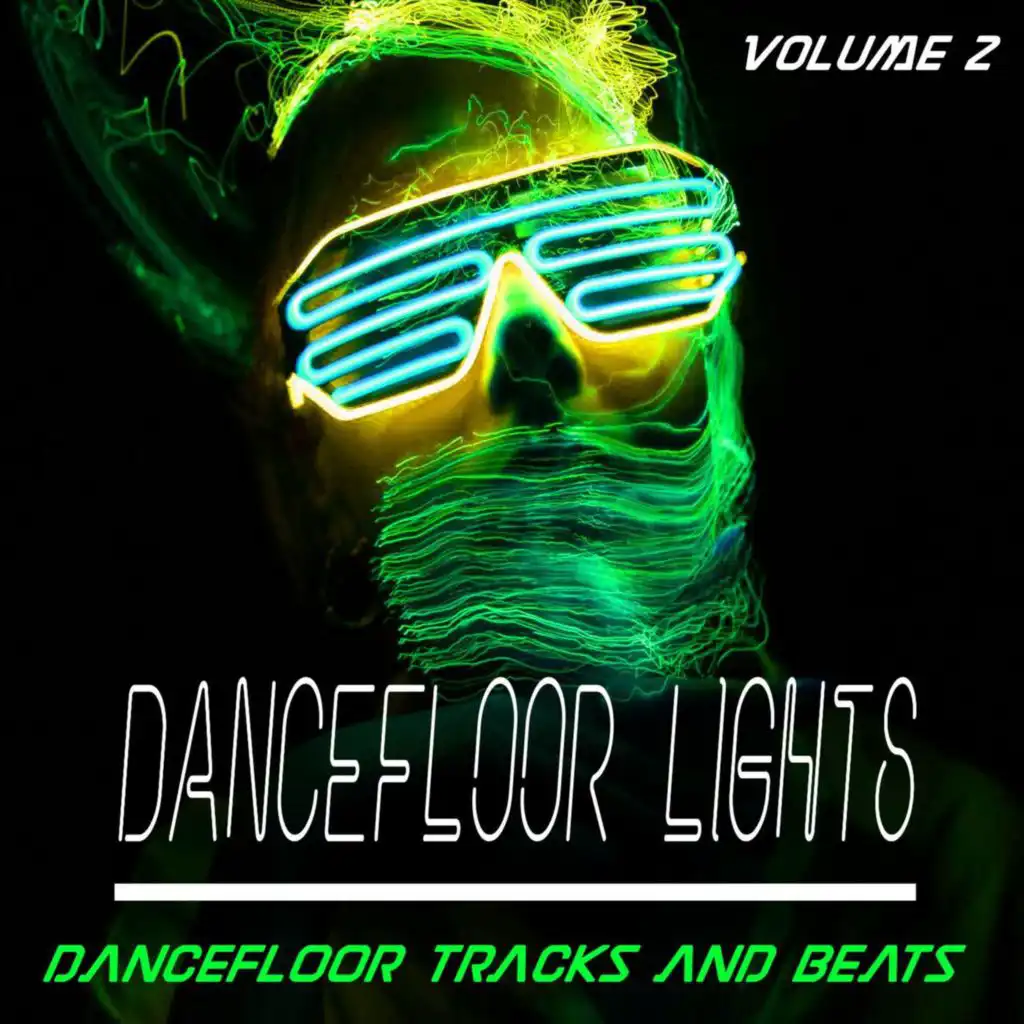 Dancefloor Lights - Vol. 2 - Dancefloor Songs and Beats