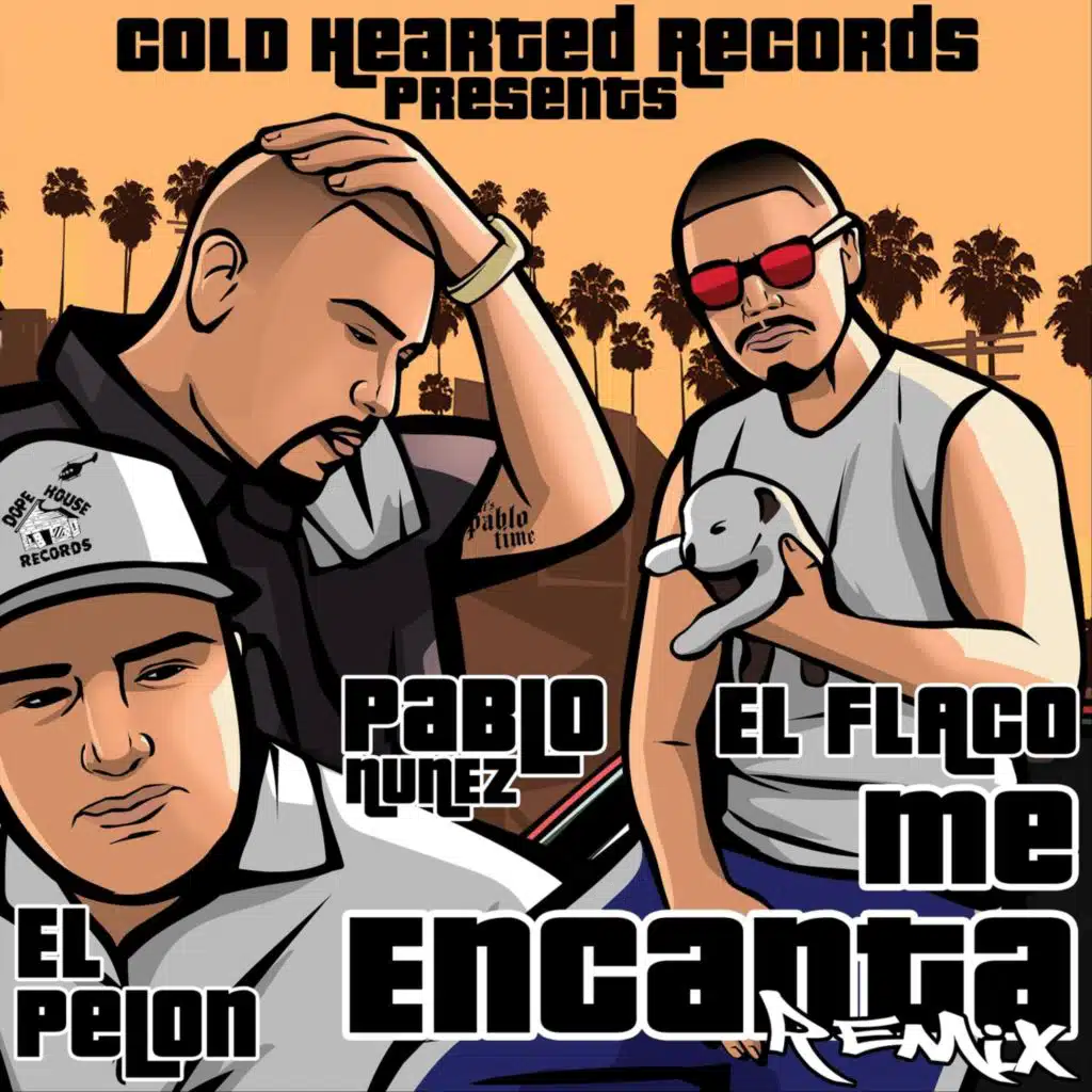 Me Encanta (Remix) [feat. Pablo Nuñez & El Pelon]