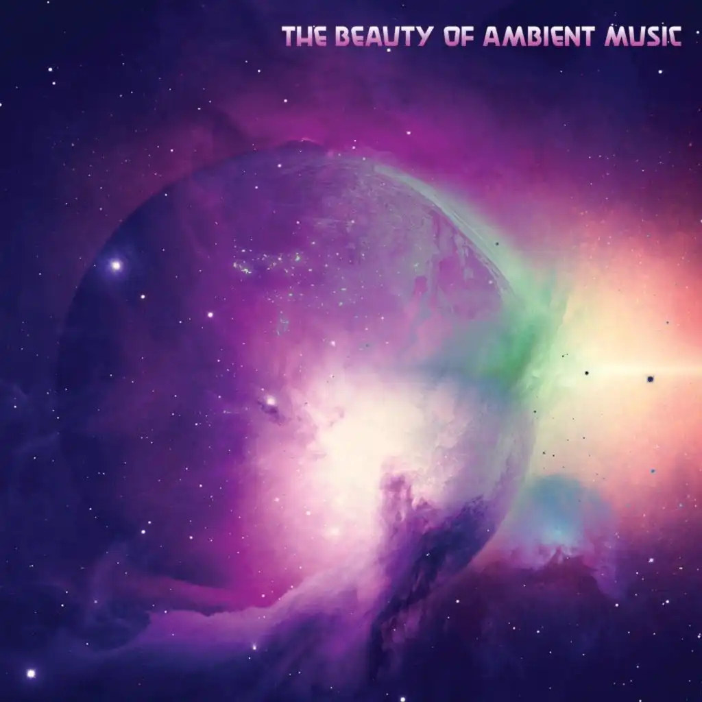 The Beauty of Ambient Music