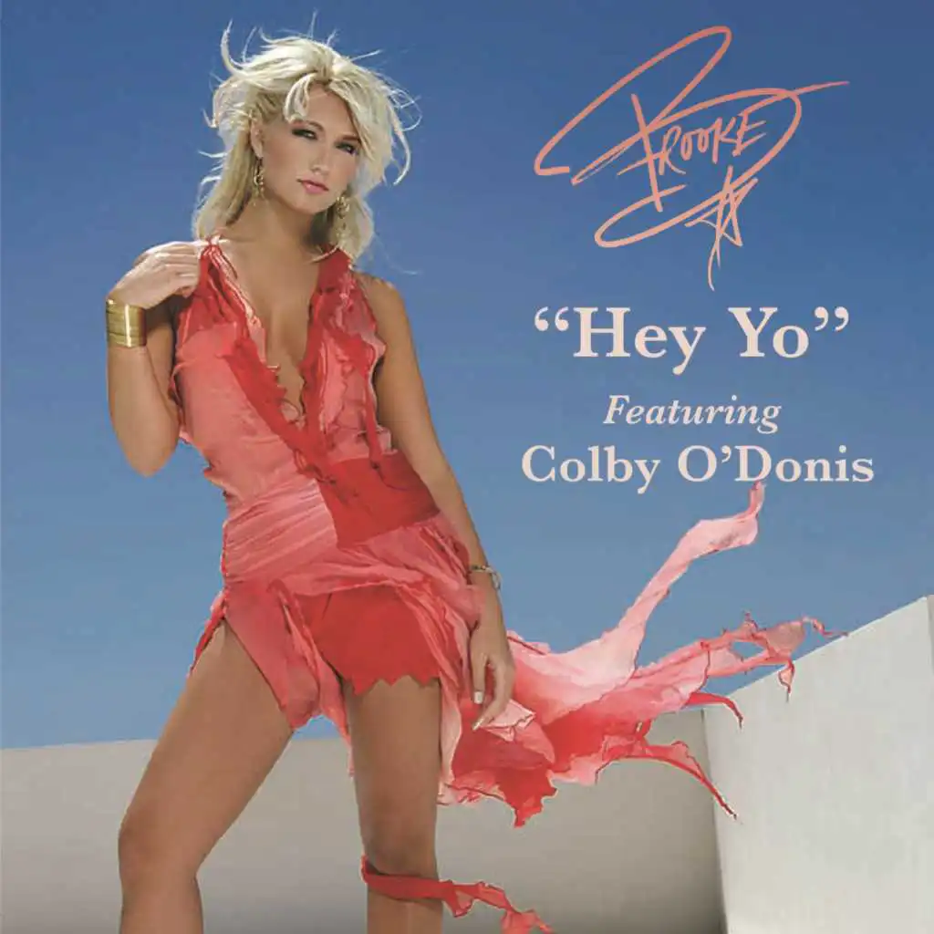 Hey Yo! (feat. Colby O'Donis)