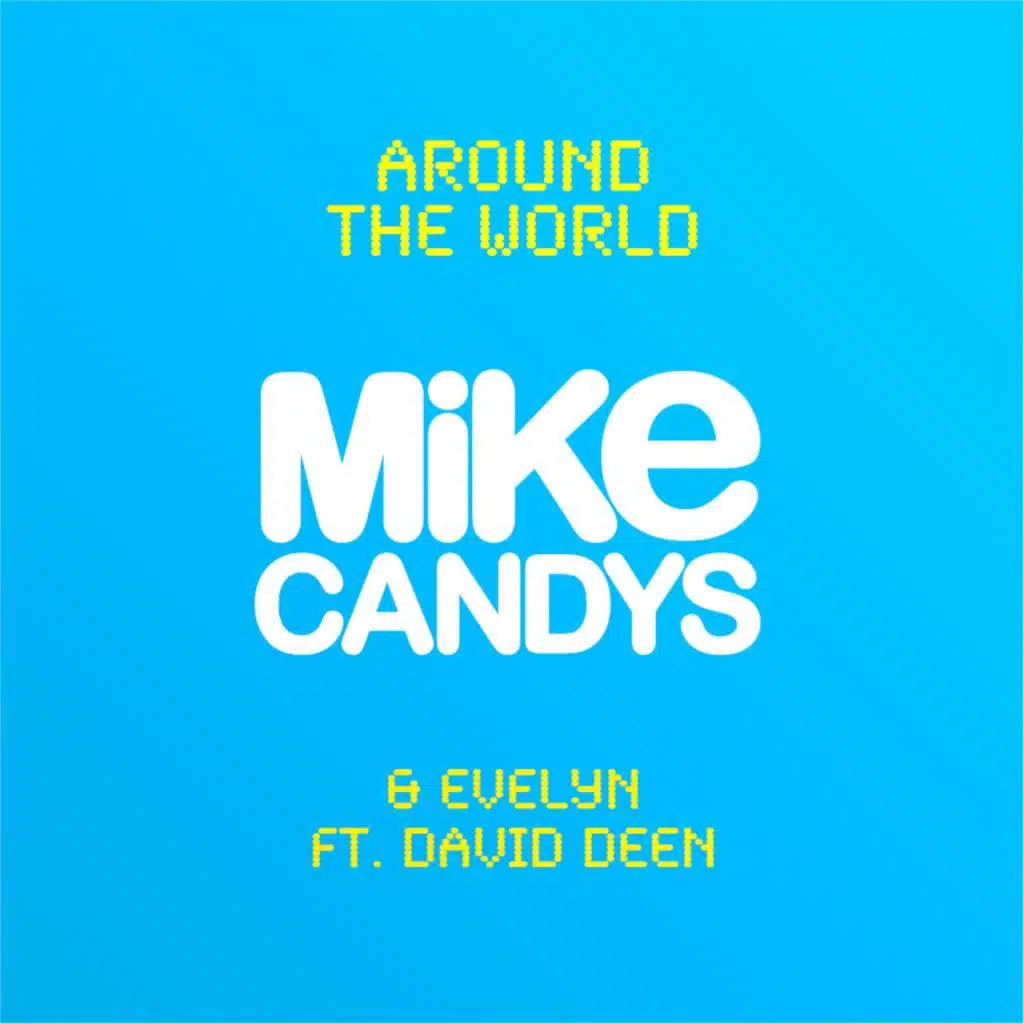 Around the World (Club Mix) [feat. David Deen]