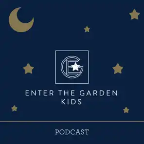 Enter The Garden Kids