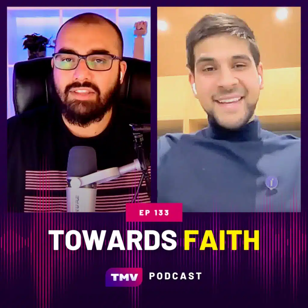 EP133: Moving 'Towards Faith' (ft. Shahbaz Mirza)