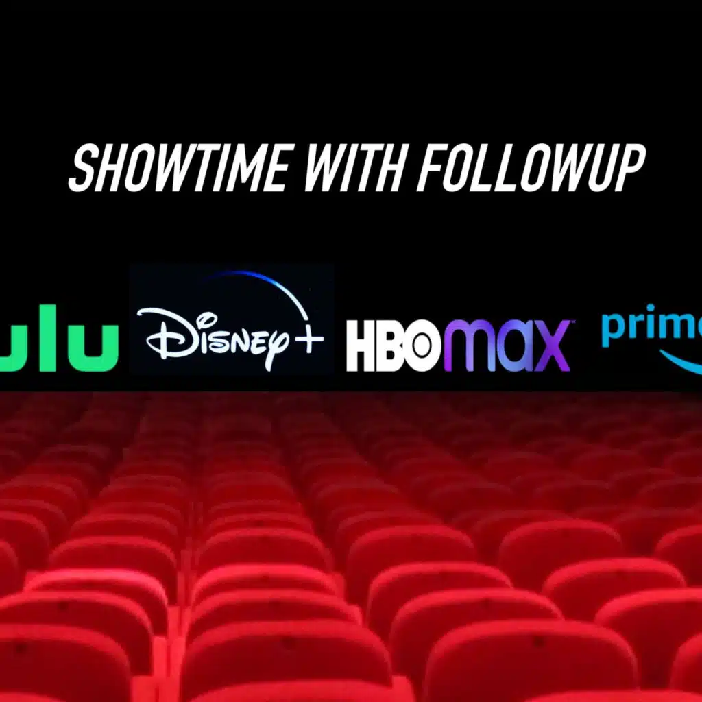 Showtime With Followup