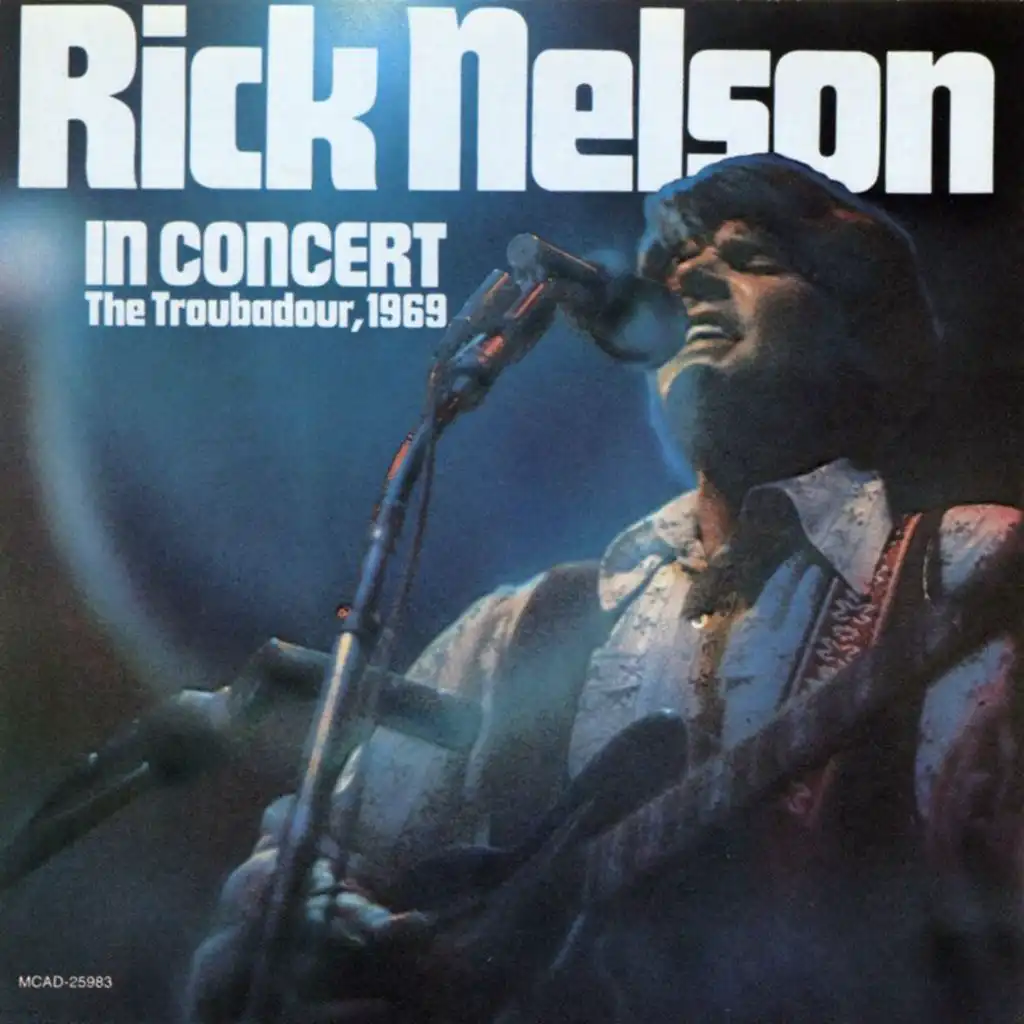 Believe What You Say (Live At The Troubadour, 1969)