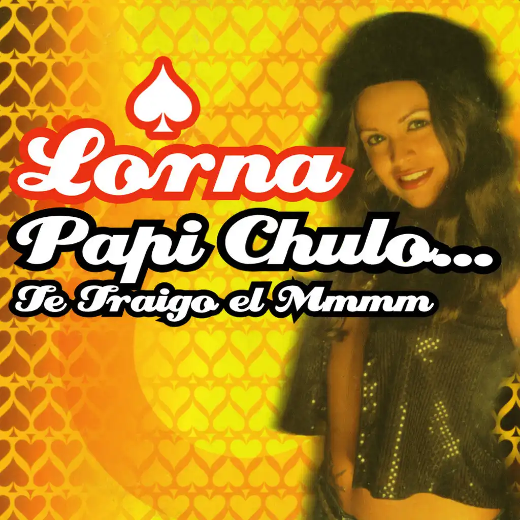 Papi Chulo... Te Traigo El Mmmm (Extended Version)