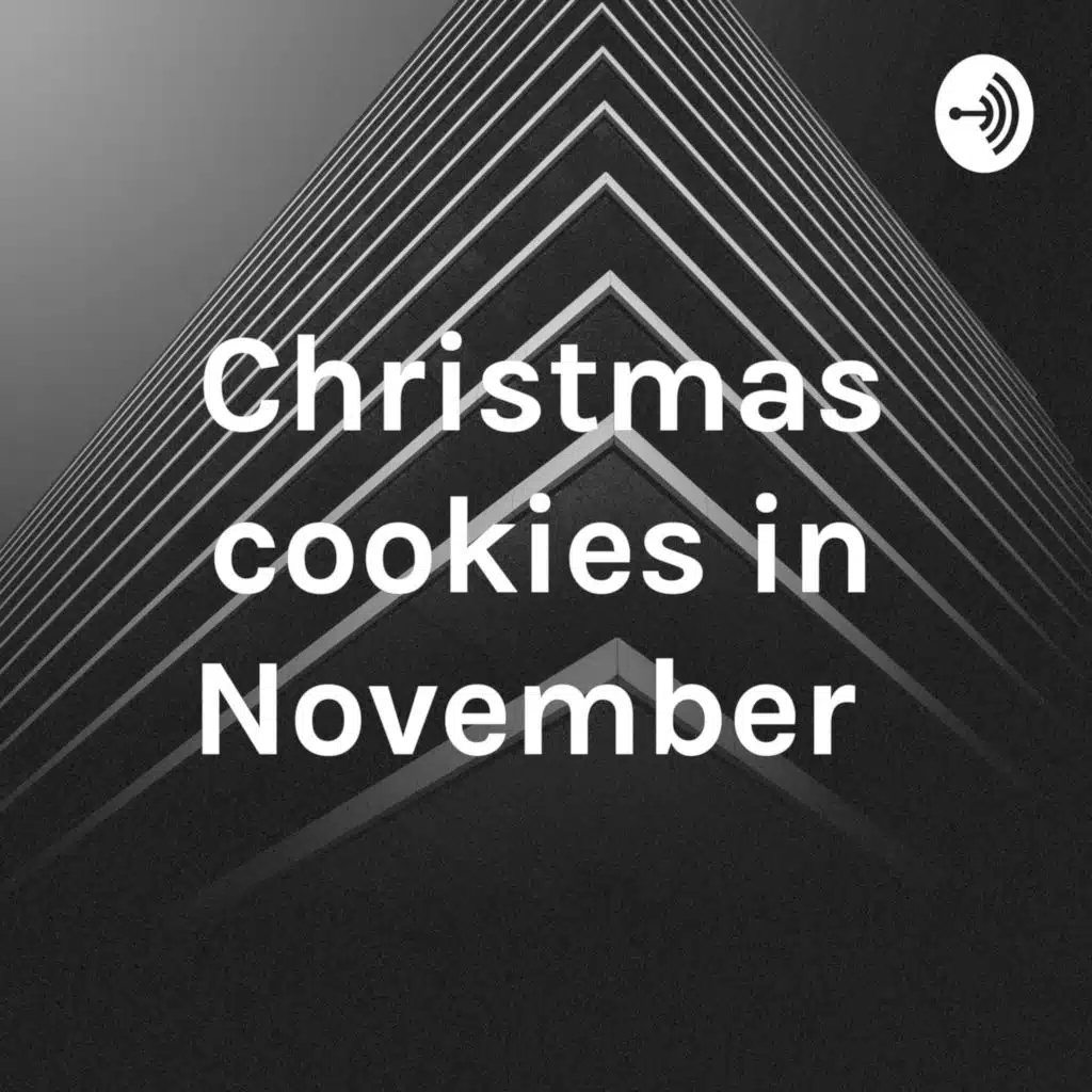 Christmas cookies in November 