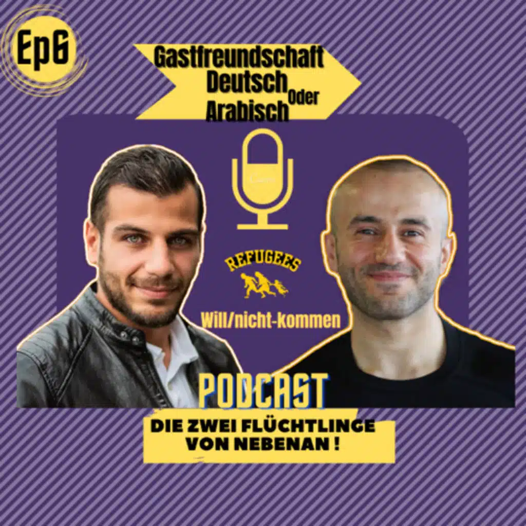 #06 Gastfreundschaft| Ein Vergleich zwischen Der arabischen Welt & dem deutschsprachigen Raum