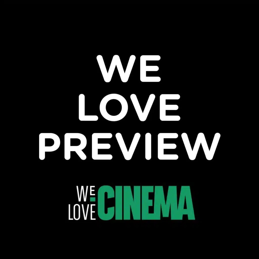 We Love Preview