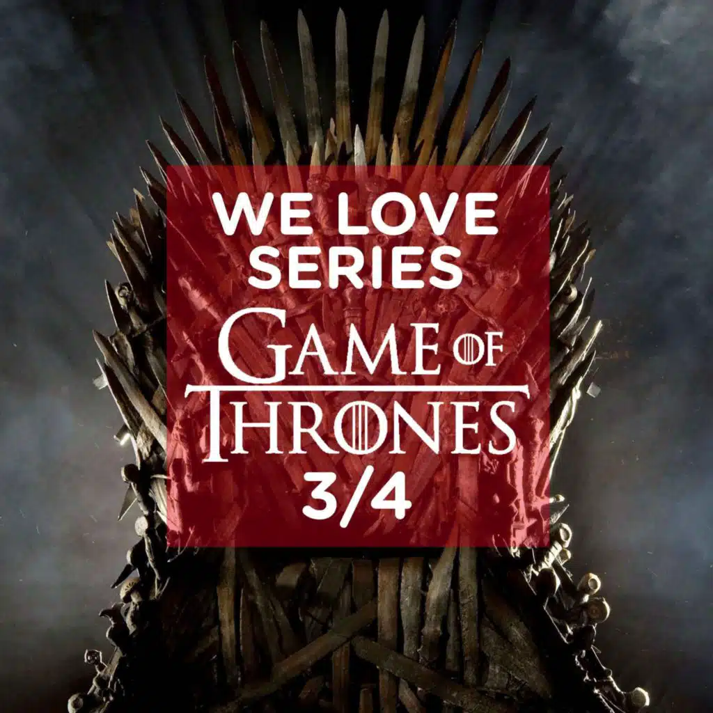 Game of Thrones 3/4