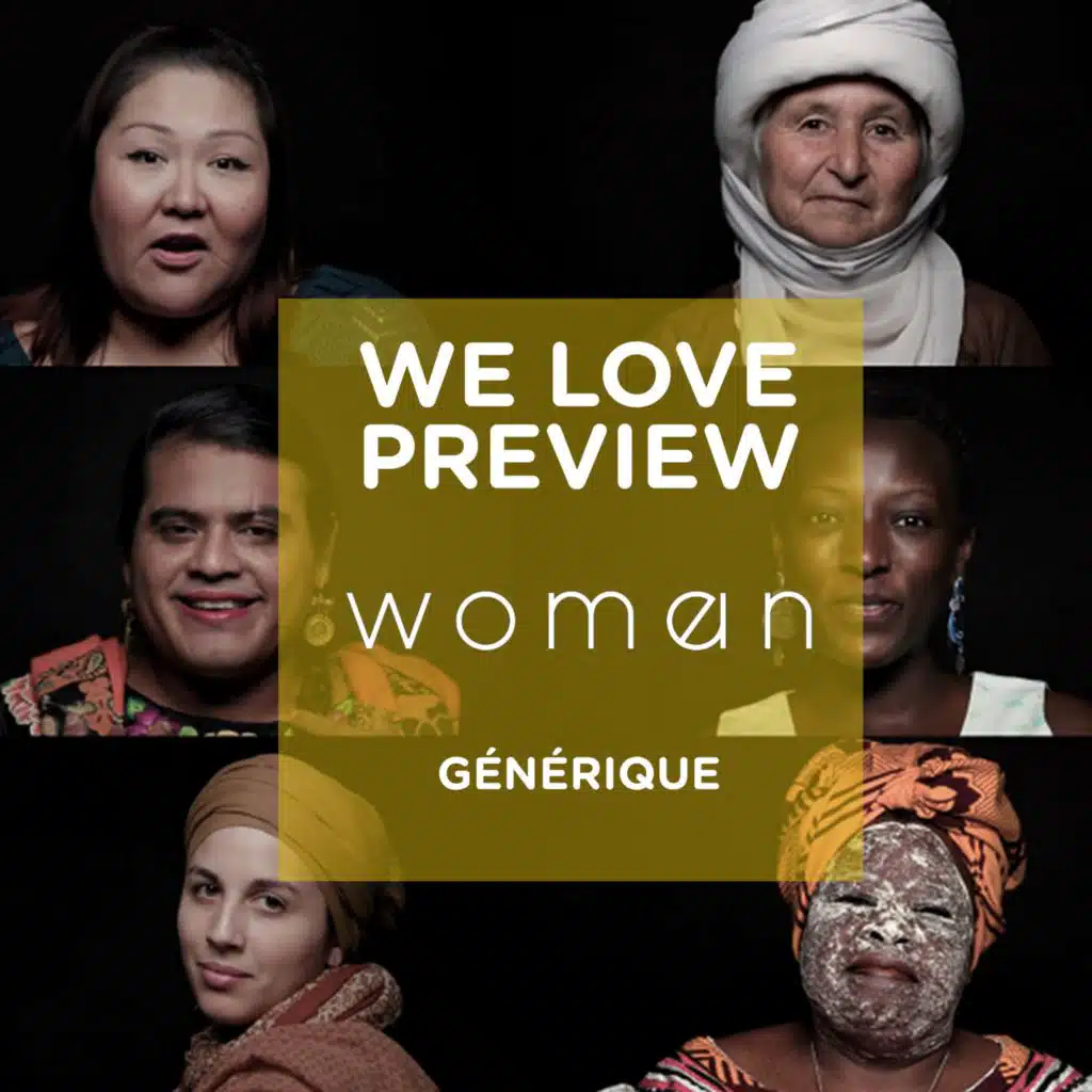 Générique We Love Preview - Woman