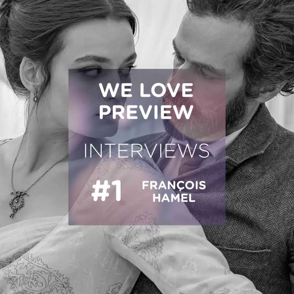 #1 We Love Interviews - François Hamel
