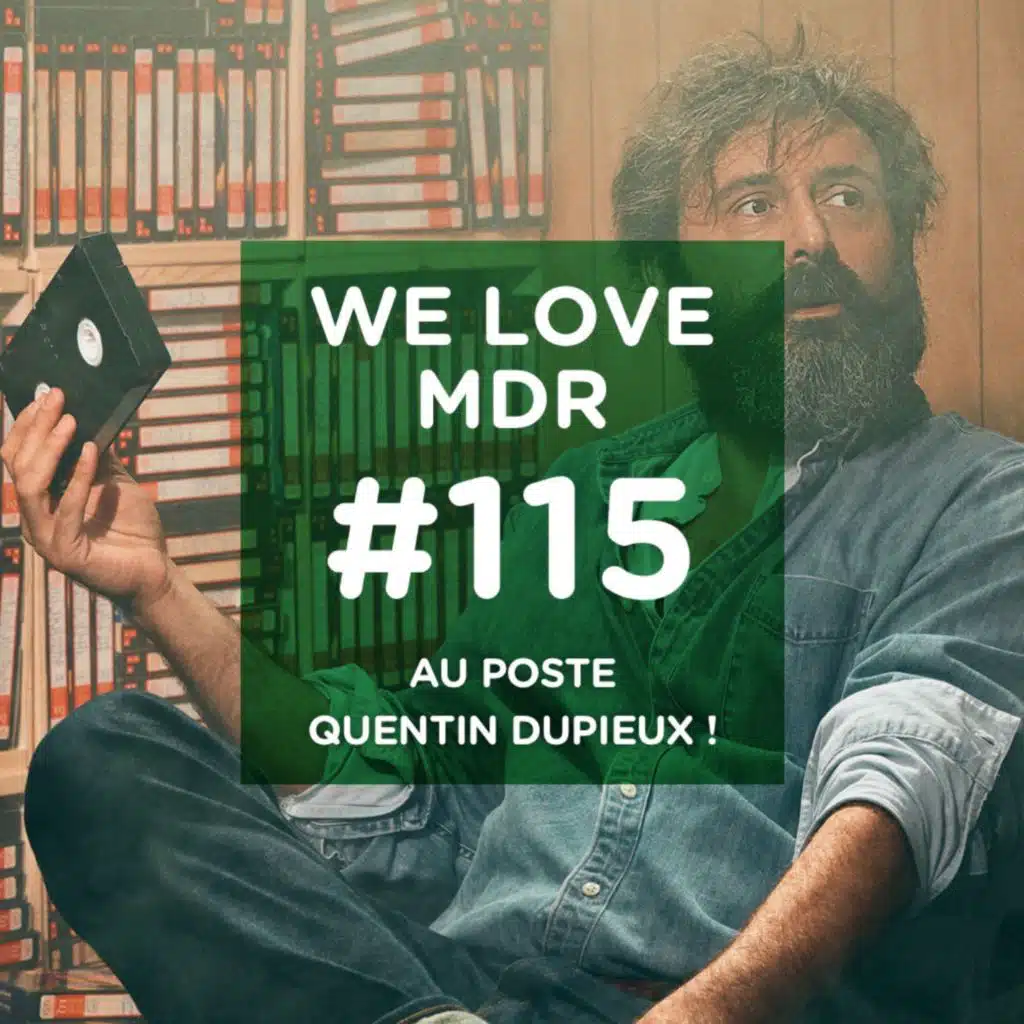 Au Poste Quentin Dupieux !