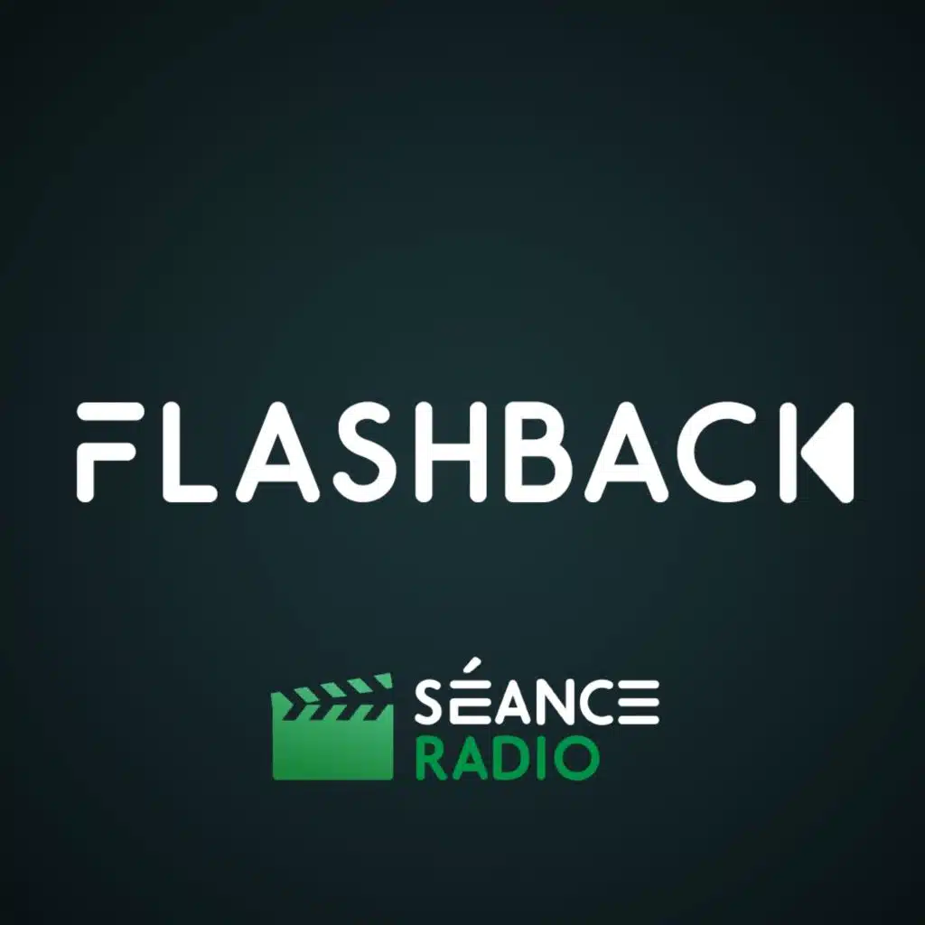 Flashback #24 - L'émission intégrale