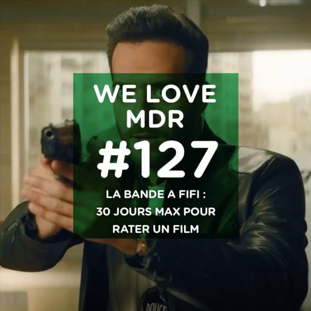 La bande à Fifi : 30 jours max pour rater un film