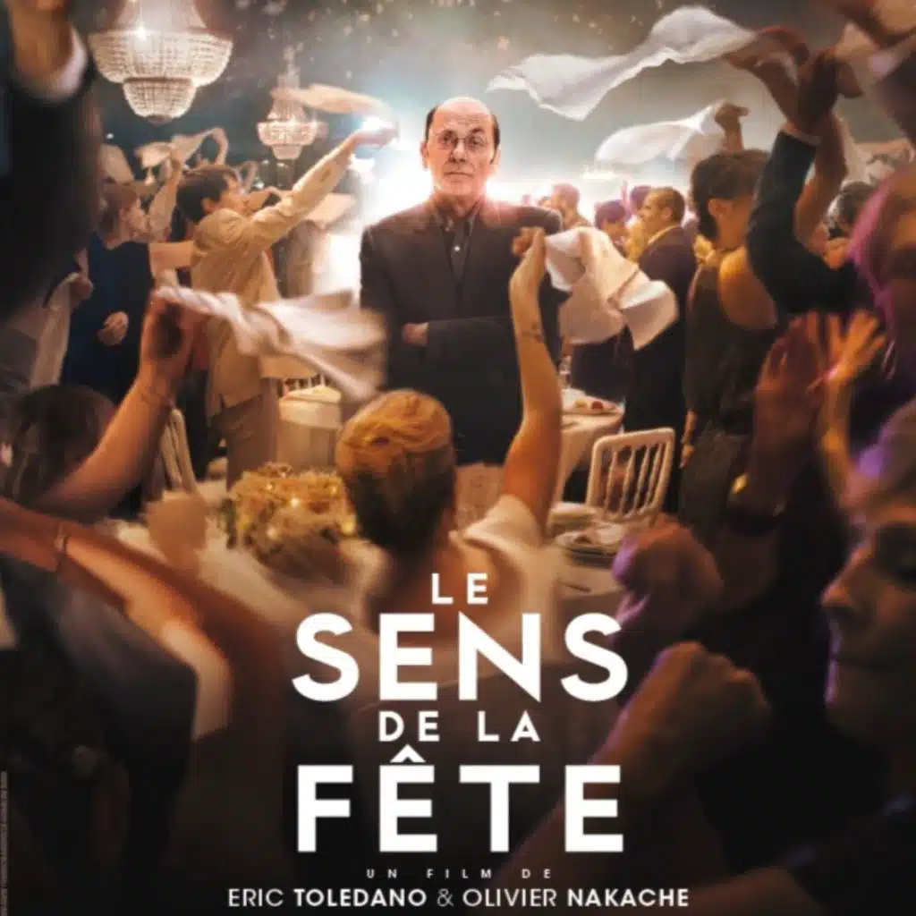 Le Sens de la Fête - Les Secrets du Cinéma