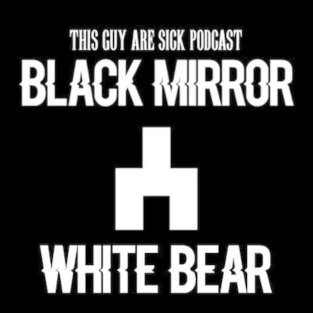 Black Mirror: White Bear