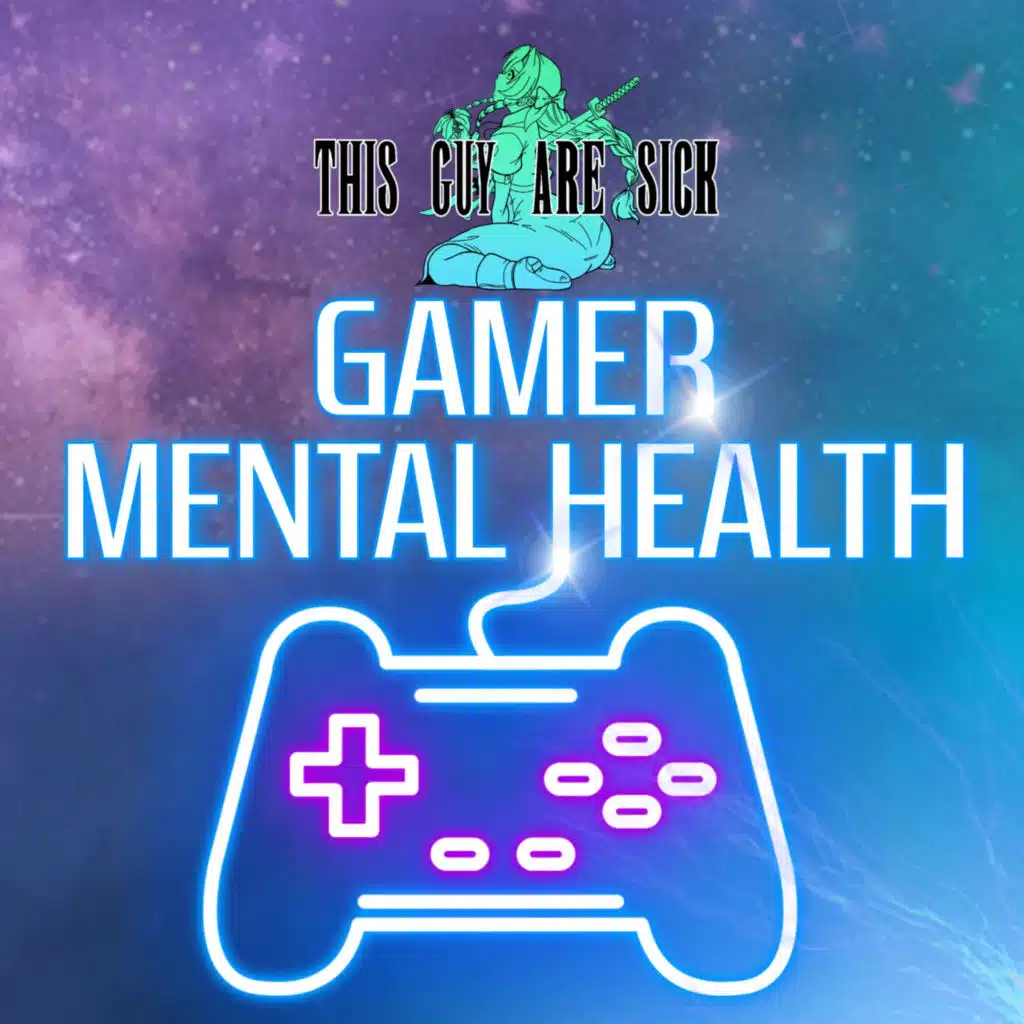 Gamer Mental Health