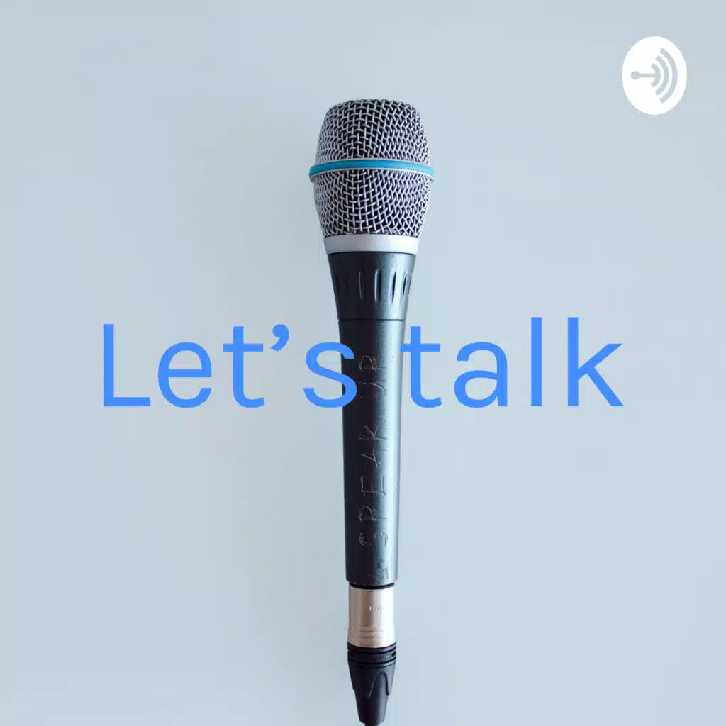 Let’s talk