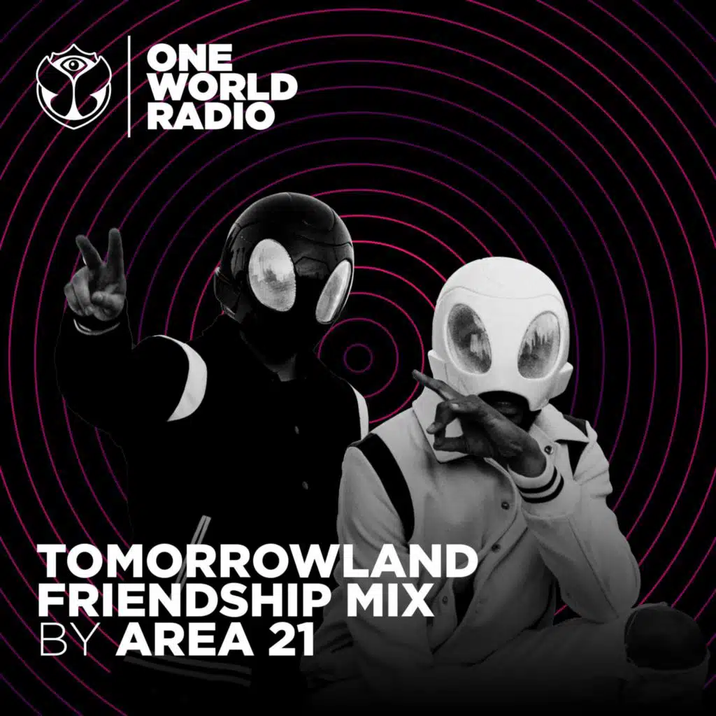 Tomorrowland Friendship Mix - Area 21
