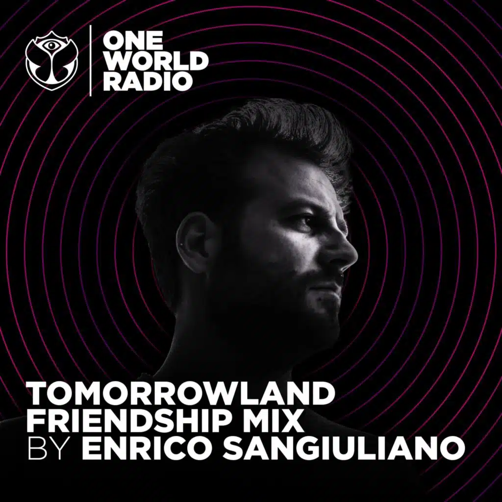 Tomorrowland Friendship Mix - Enrico Sangiuliano