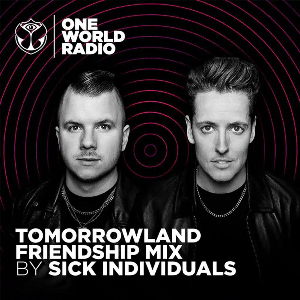 Tomorrowland Friendship Mix - Sick Individuals
