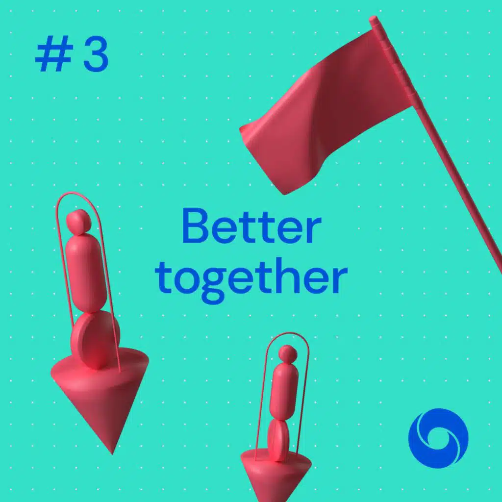 Better together