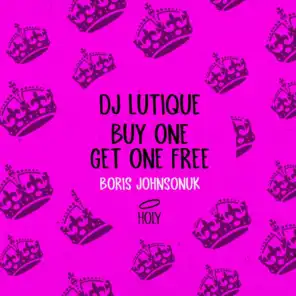 Buy One Get One Free, DJ Lutique