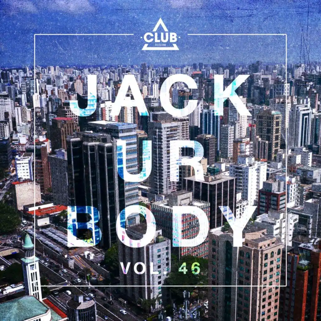 Jack Ur Body, Vol. 46