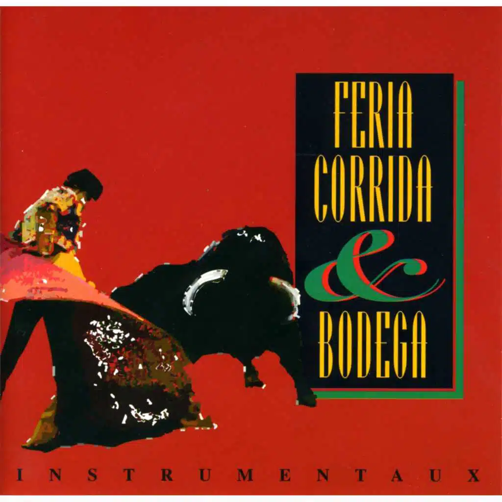 Feria Corrida & Bodega (Instrumentaux)