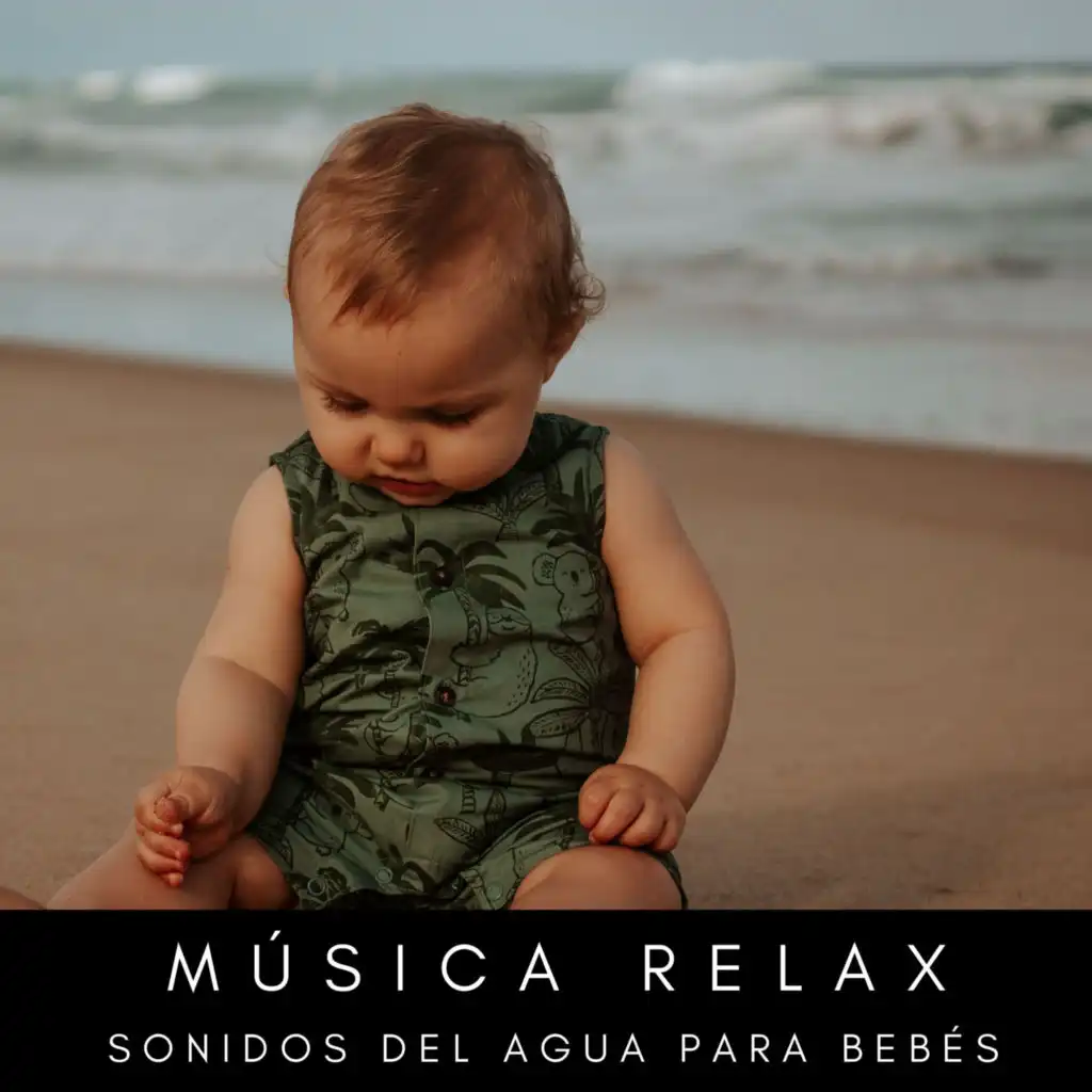 Música Relax: Sonidos Del Agua Para Bebés