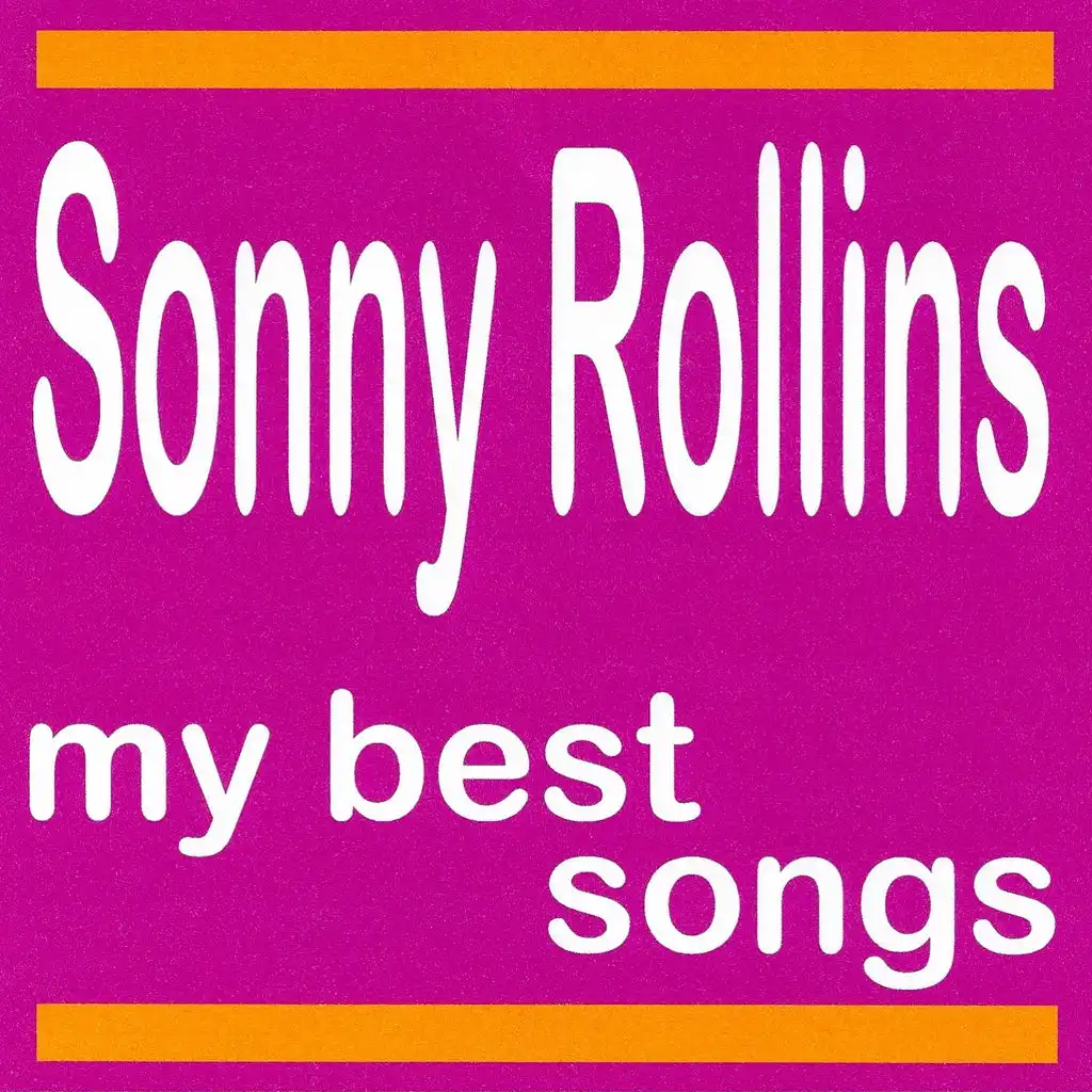 My Best Songs - Sonny Rollins
